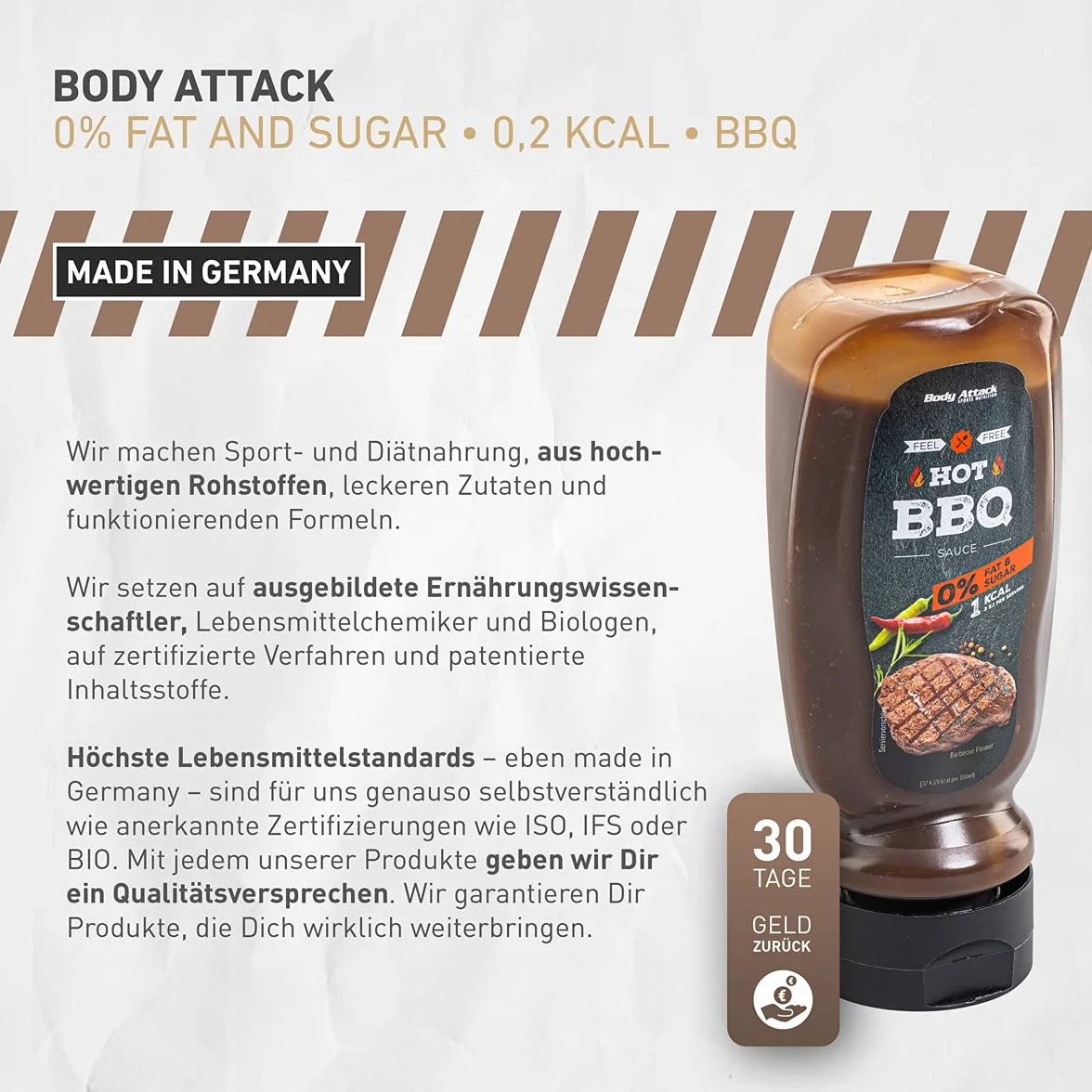MNIEJ CUKRU I NIEBIEŻO TŁUSZCZONY - Sos Body Attack BBQ zawiera zarówno 0% cukru, jak i 0% tłuszczu. Dzięki temu nasz sos idealnie nadaje się do każdej diety.